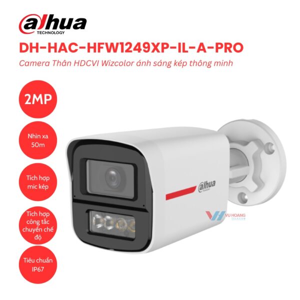 Camera Dahua DH-HAC-HFW1249XP-IL-A-PRO - Ánh Sáng Kép