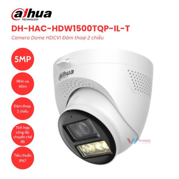 Camera Dahua DH-HAC-HDW1500TQP-IL-T Dome 5MP