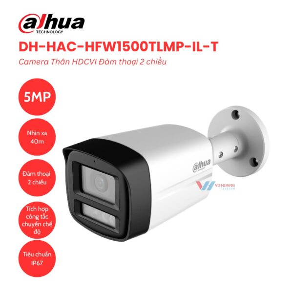 Camera Dahua DH-HAC-HFW1500TLMP-IL-T - 5MP Đàm Thoại