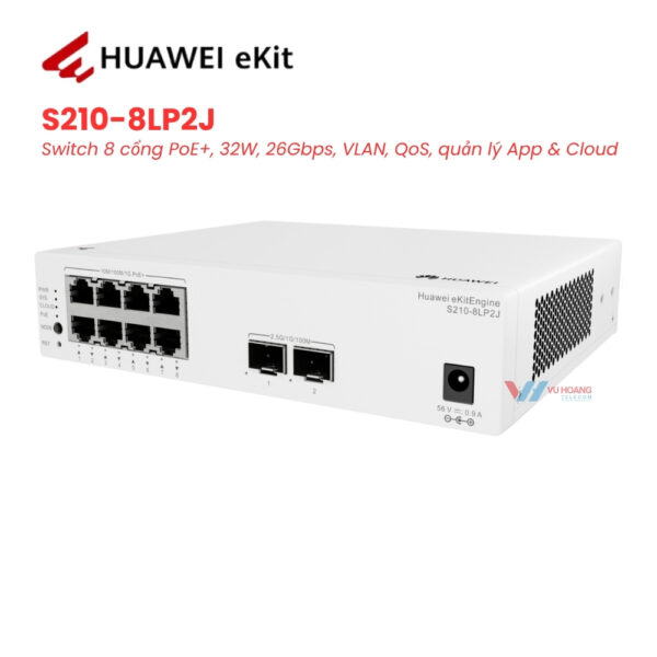 Switch HUAWEI eKit S210-8LP2J - 8 Cổng PoE+ L2 Smart Giá Tốt