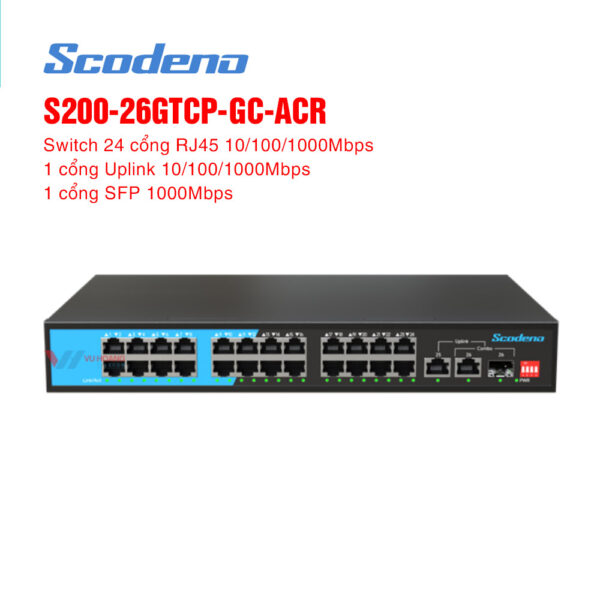 Switch 24 cổng POE SCODENO S200-26GTCP-GC-ACR