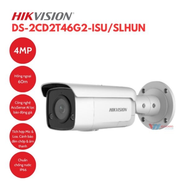 Camera IP Hikvision DS-2CD2T46G2-ISU/SLHUN nhìn xa 60m