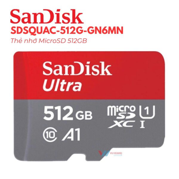Thẻ Nhớ Sandisk 512GB SDSQUAC-512G-GN6MN 150MB/s